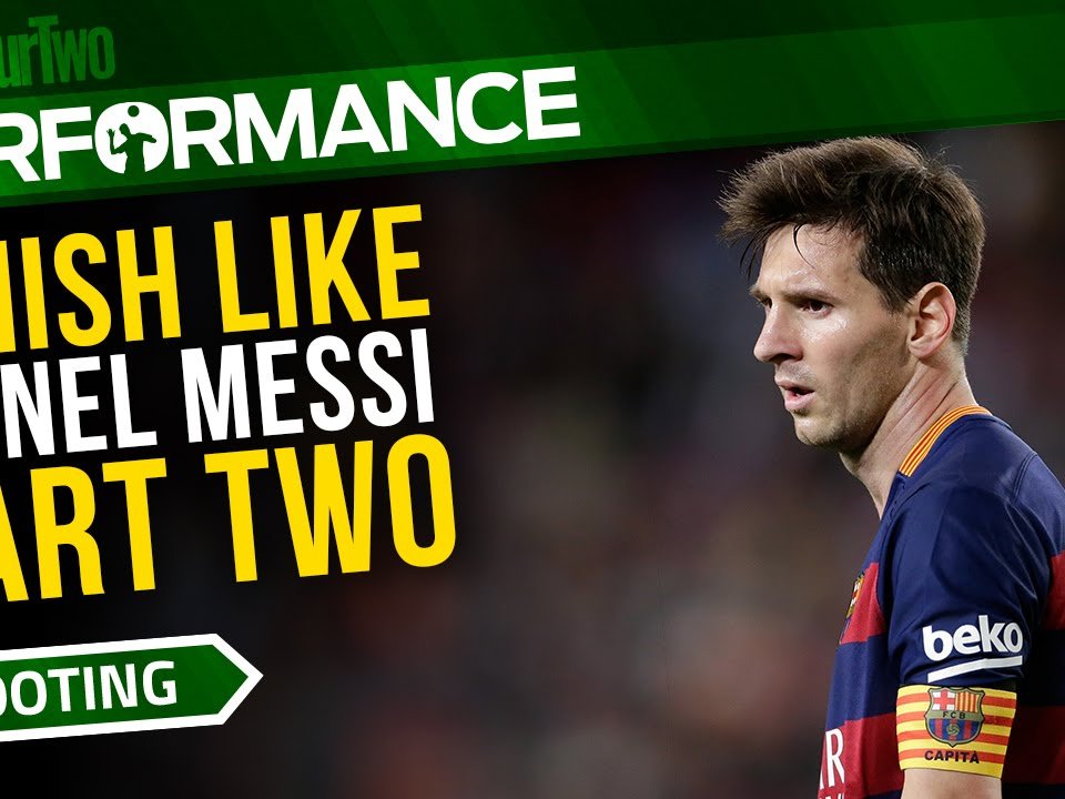 Finish like Lionel Messi: Part two